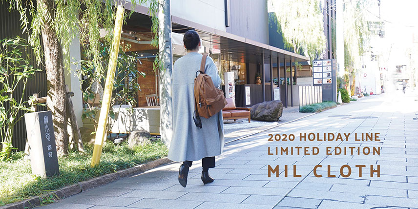 2020 HOLIDAY LINE COLLECTION 「MIL CLOTH」