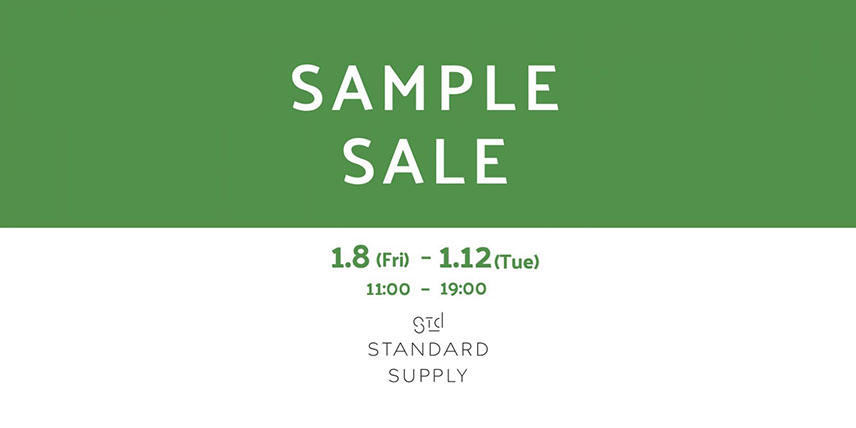 【STANDARD SUPPLY 二子玉川】サンプルセール開催のお知らせ