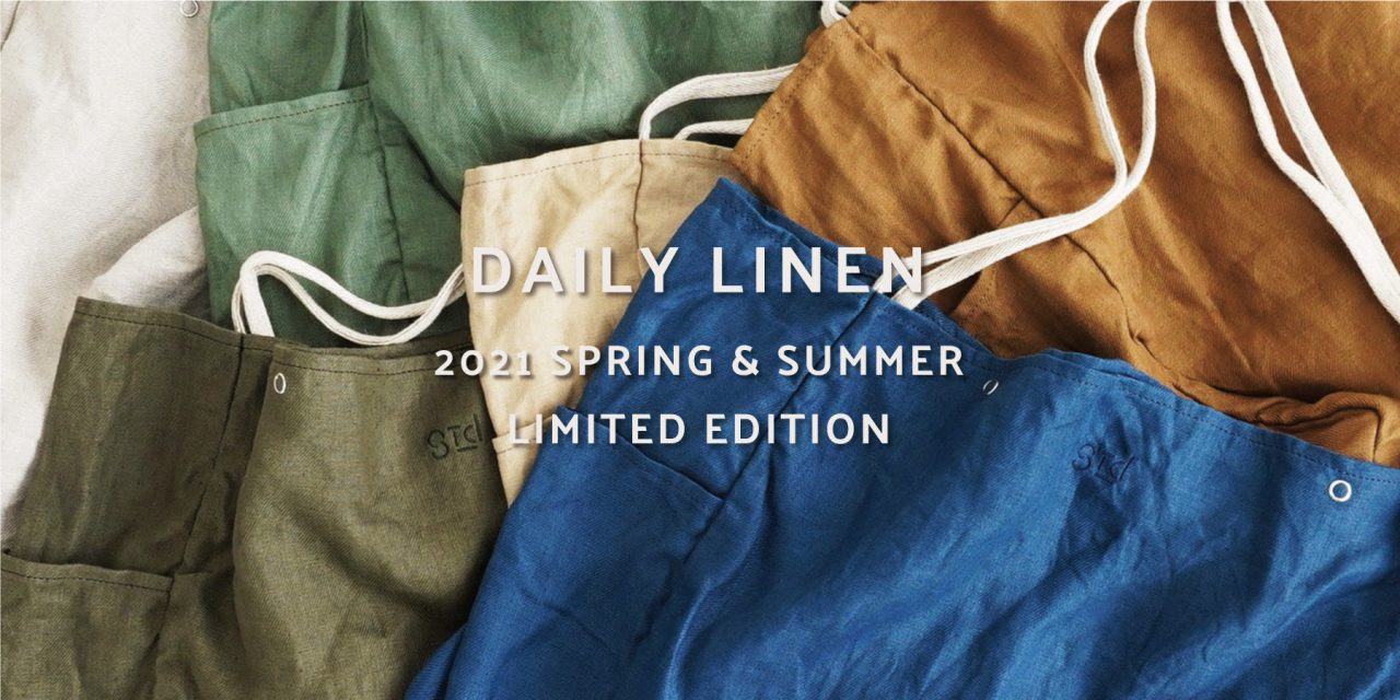 2021 SPRING & SUMMER LIMITED EDITION  ” DAILY LINEN “